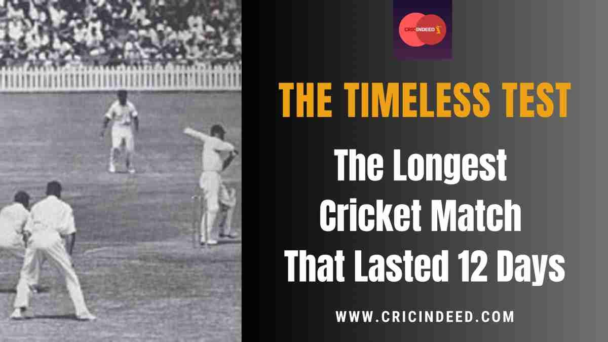 ACF 9: The Timeless Test – The Longest Cricket Match That Lasted 12 Days