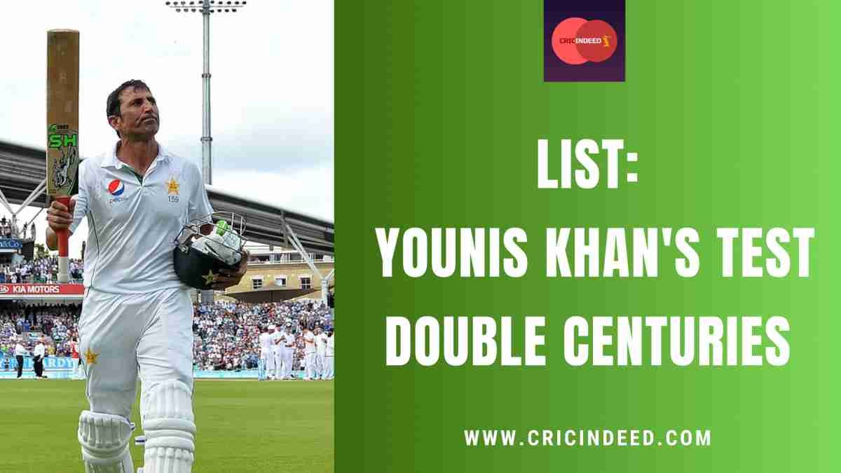 List of All Younis Khan’s Test Double Centuries