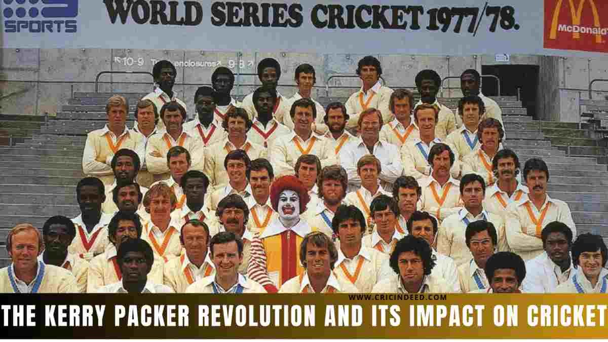Embracing Change: The Kerry Packer Revolution and its Impact on Cricket