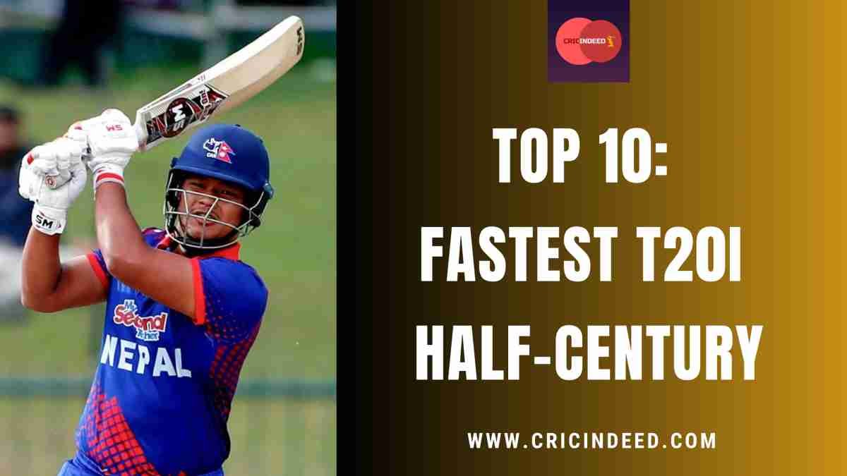 Fastest Fifties (by Balls Faced) in T20Is