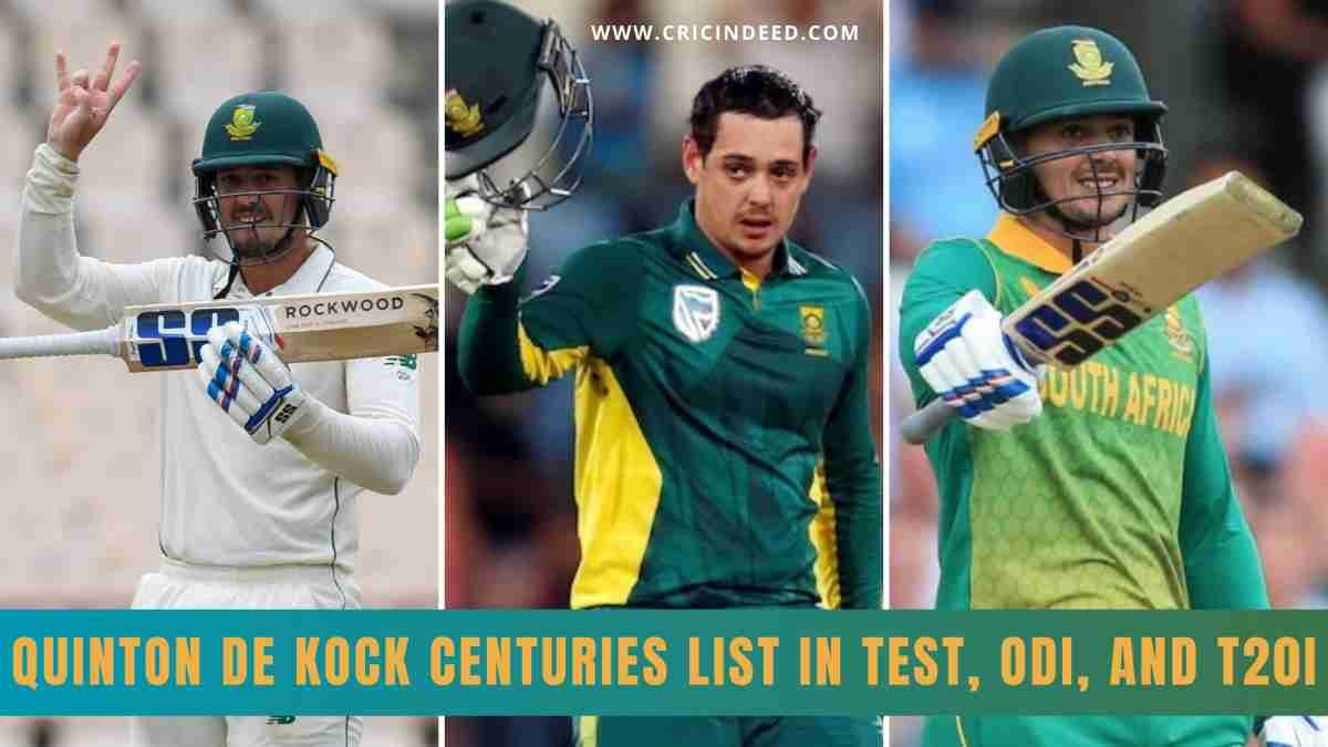 Quinton de Kock Centuries List in Test, ODI, and T20I