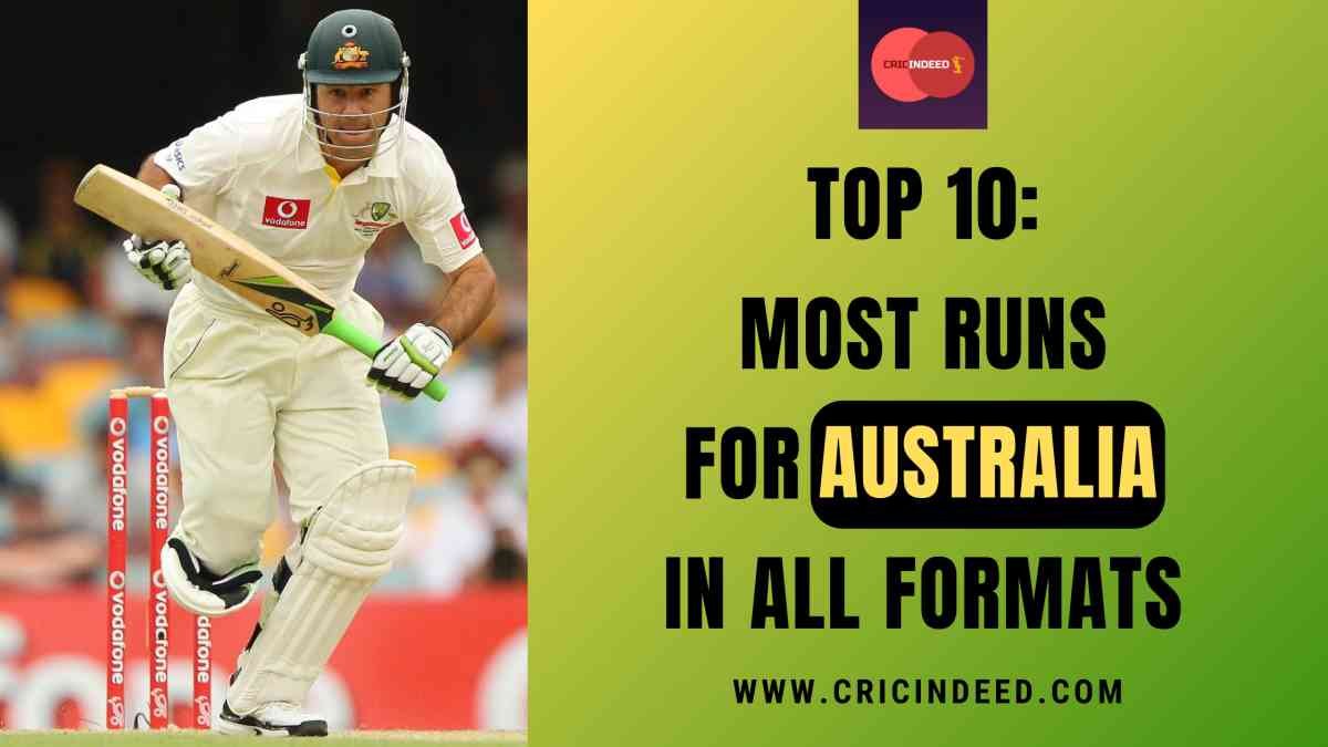 Top 10: Most Runs for Australia in All Formats