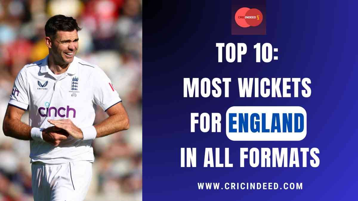 Most Wickets for England in All Formats