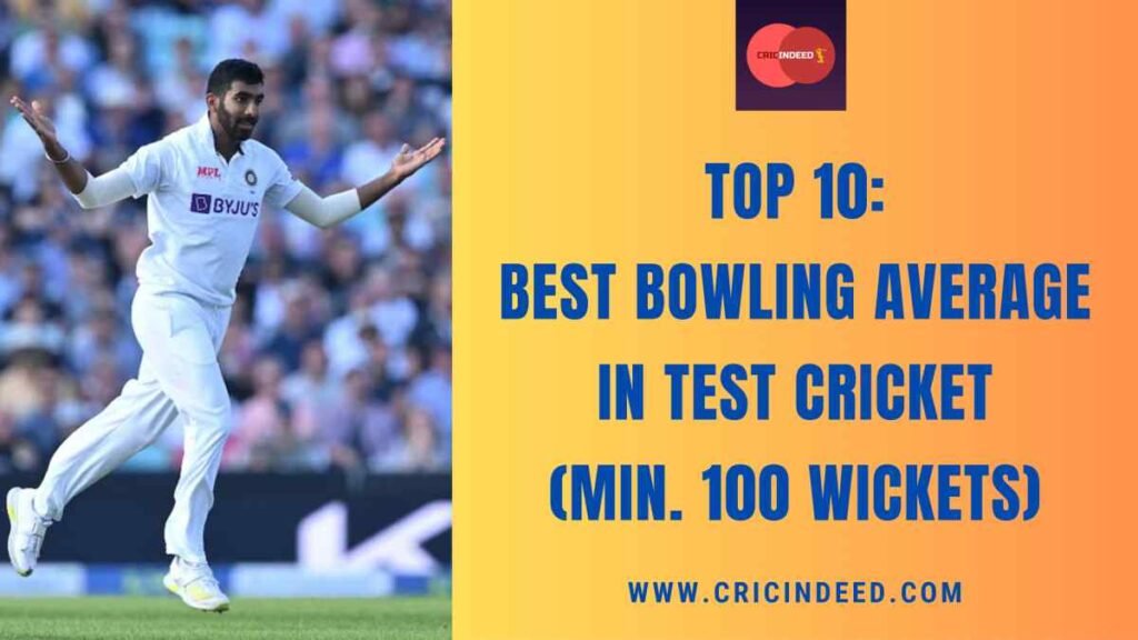 Best Bowling Average in Test Cricket (Min. 100 Wickets)