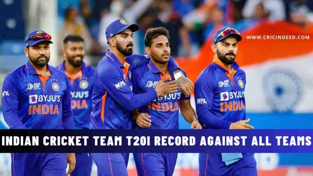 Indian Cricket Team T20I Record Against All Teams