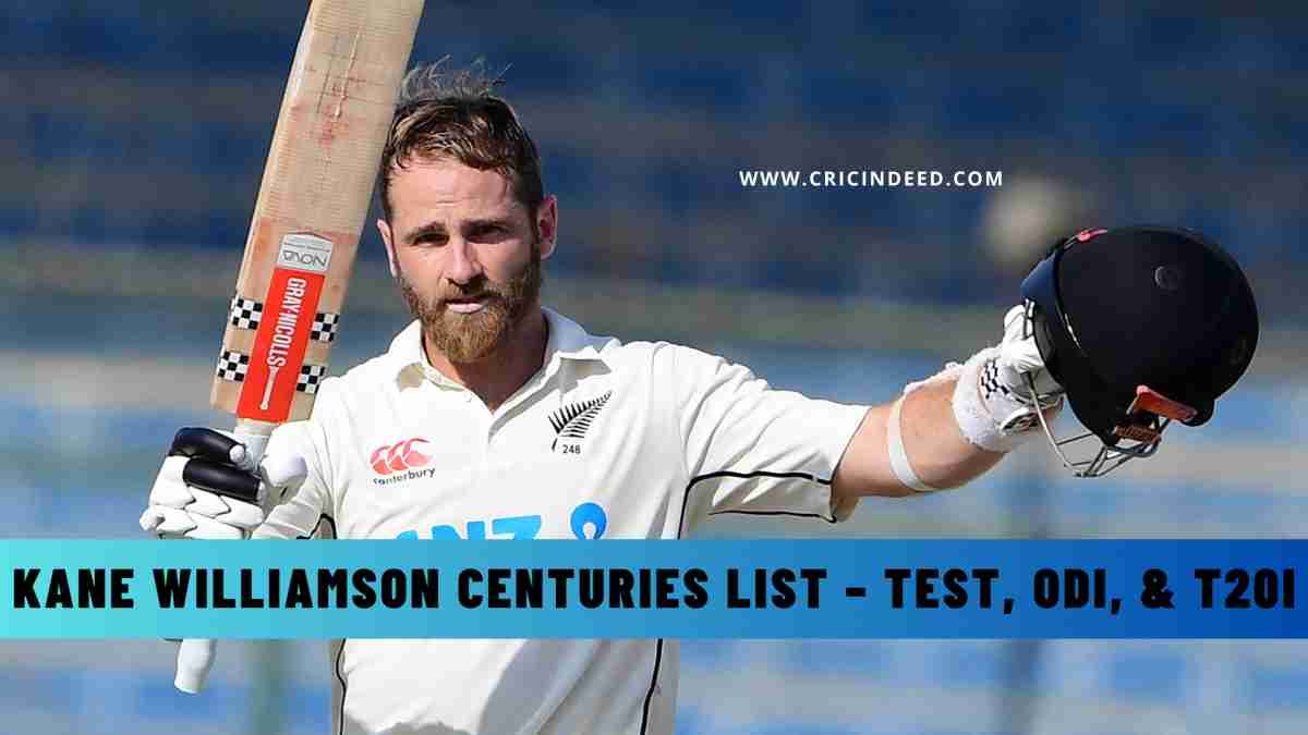 Kane Williamson Centuries List – Test, ODI, & T20I