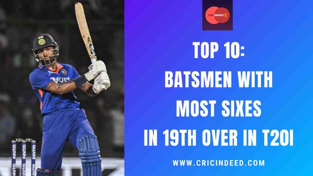 Most Sixes in the 19th Over in T20Is