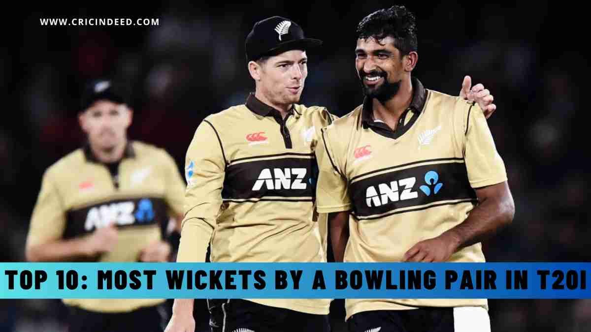 Most Wickets by a Bowling Pair in T20Is