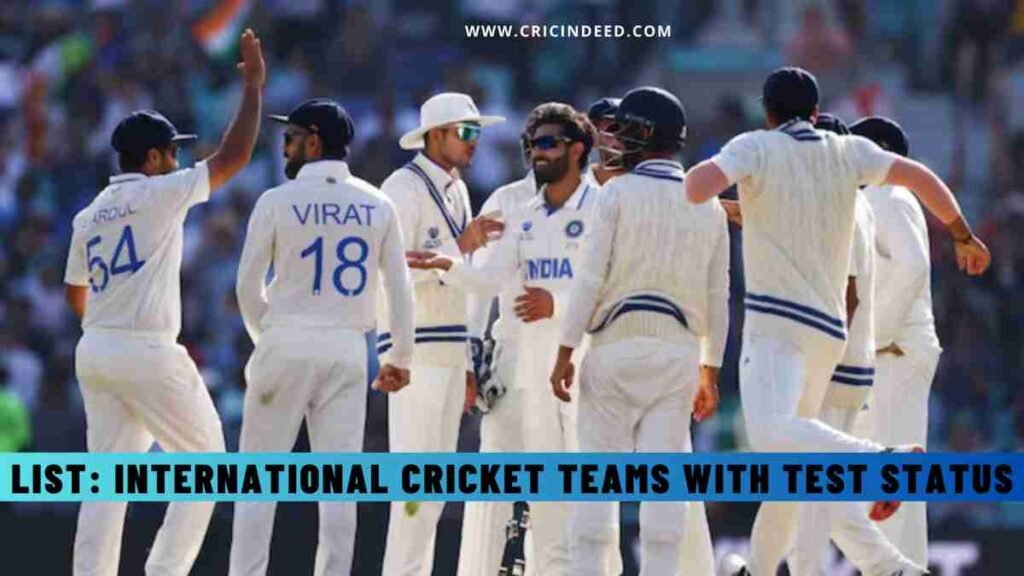 List of International Cricket Teams with Test Status