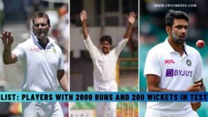 List: Players with 2000 Runs and 200 Wickets in Test Cricket