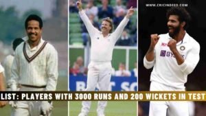 List: Players with 3000 Runs and 200 Wickets in Test Cricket