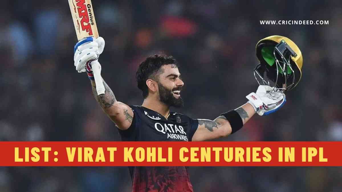 List: Virat Kohli Centuries in IPL