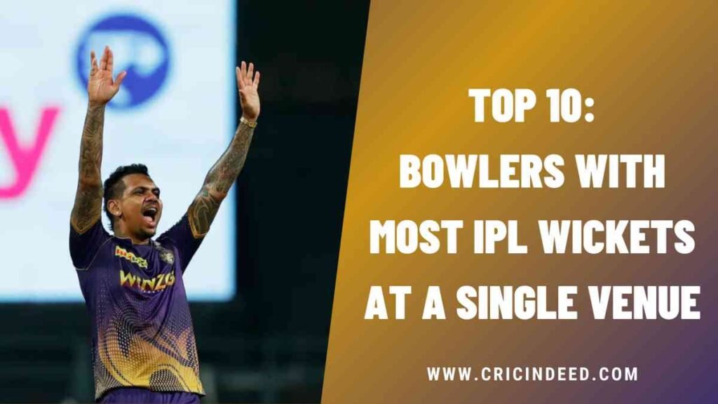 Top 10: Bowlers with Most Wickets at a Single Venue in IPL