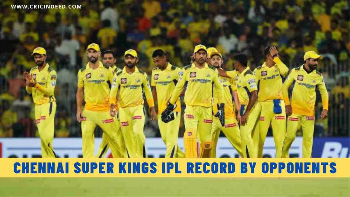 IPL Stats: Chennai Super Kings (CSK) Record by Opponents
