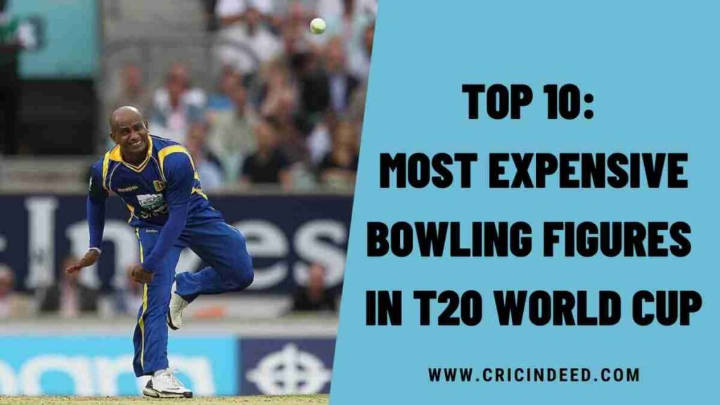 Top 10: Most Expensive Bowling Figures in T20 World Cup