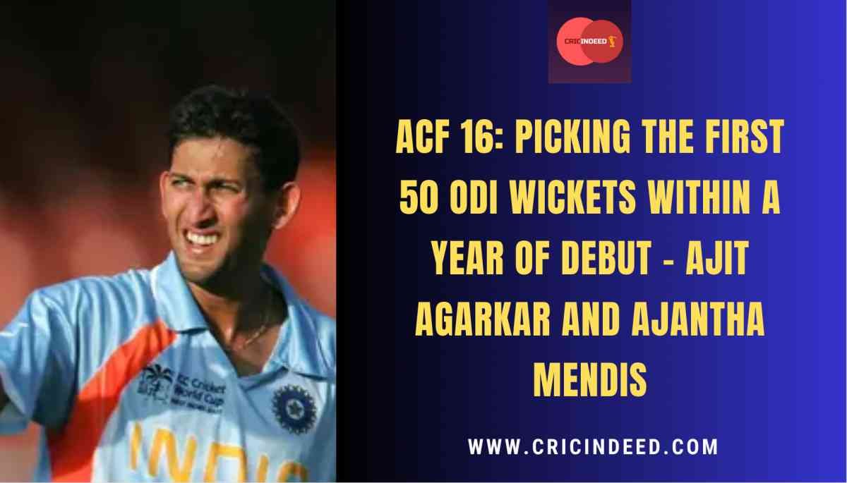 ACF 16: Picking the First 50 ODI Wickets Within a Year of Debut