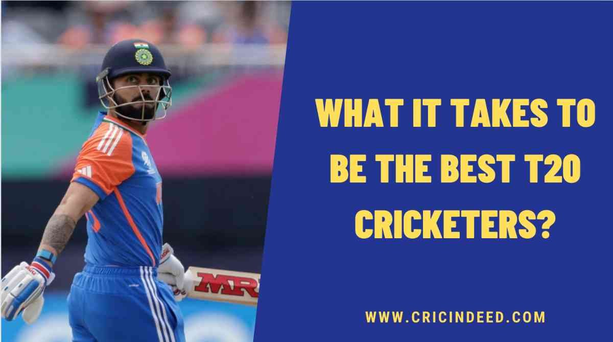 4 Best T20 Players and the Reasons that make them the Best!