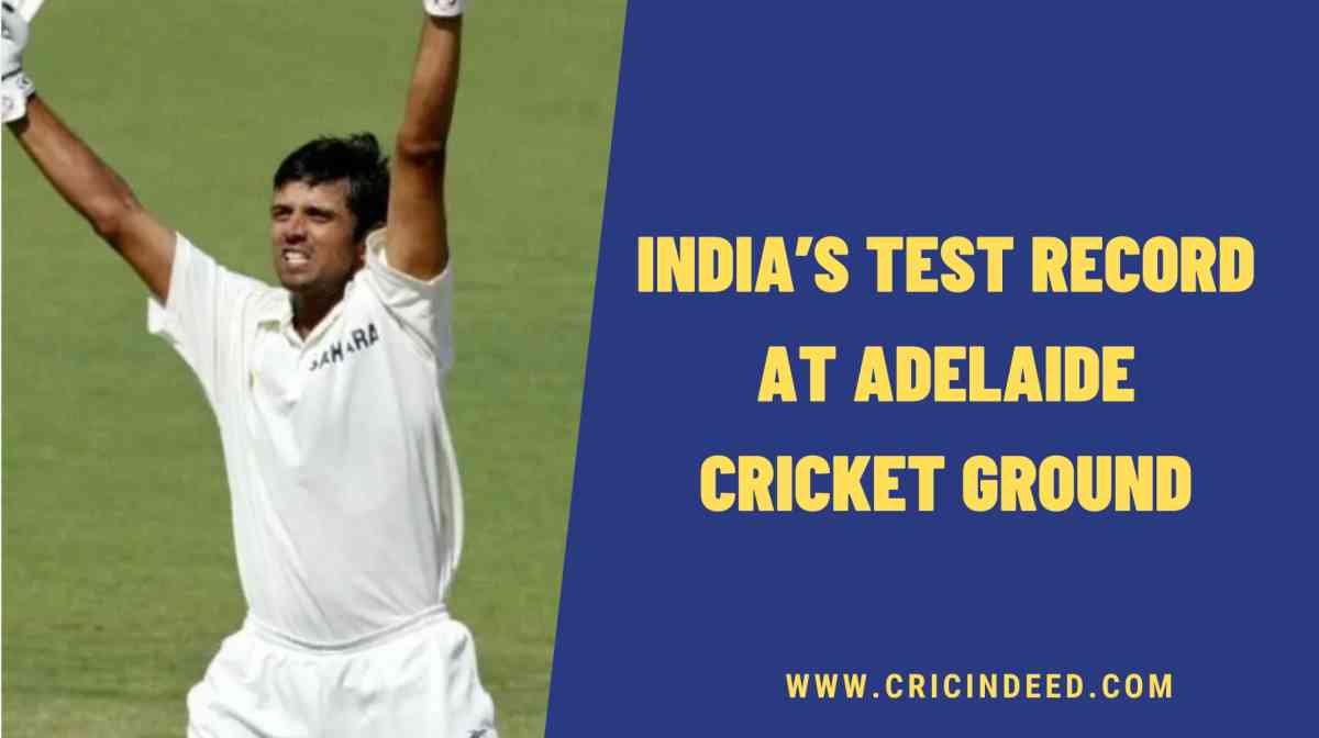 India’s Test Record (results) at the Adelaide