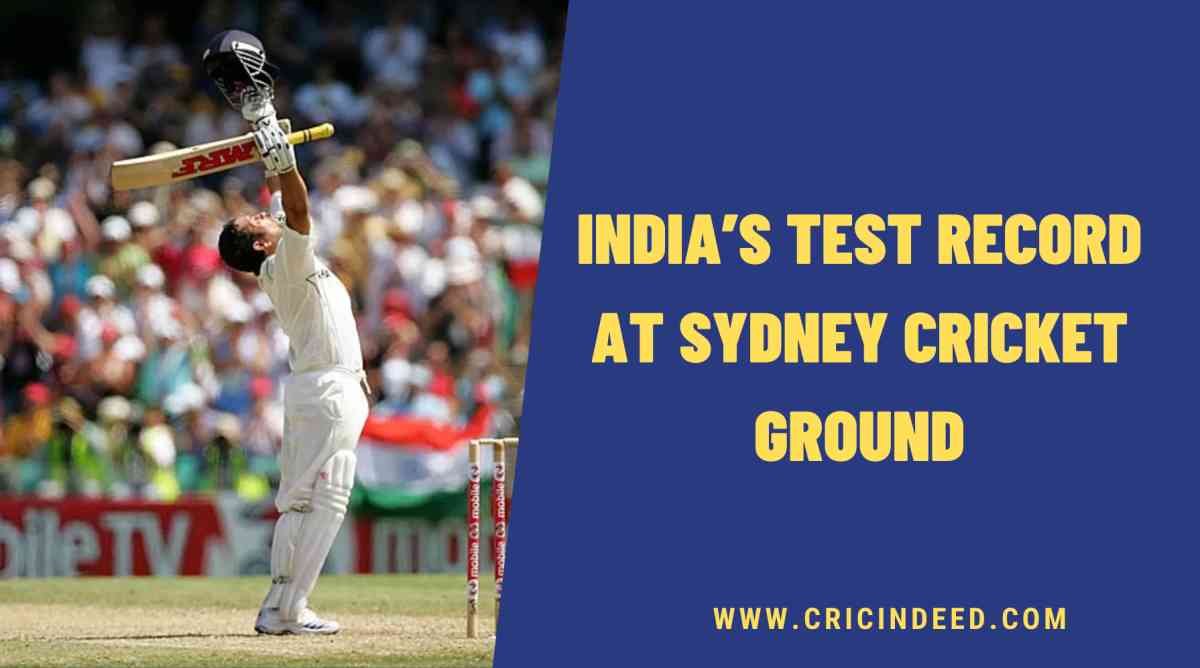 India’s Test Record (results) at the Sydney Cricket Ground