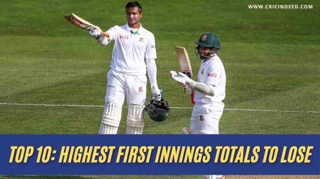 highest first inns total to lose a test match