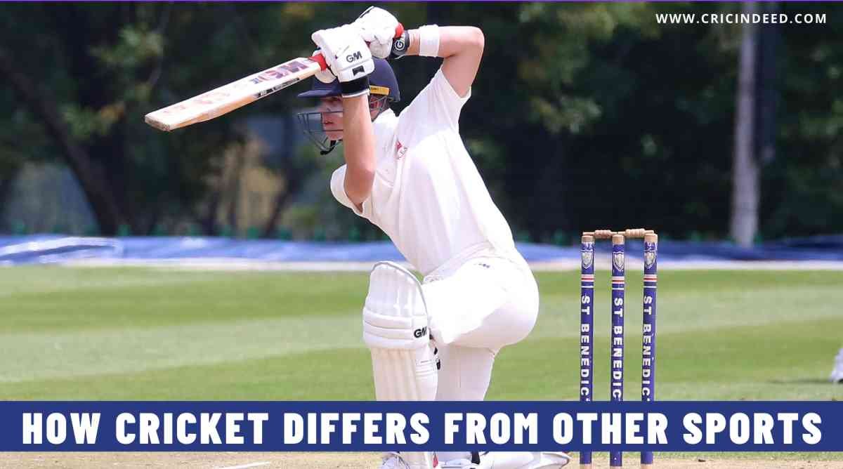 Cricket: How It Differs from Other Sports