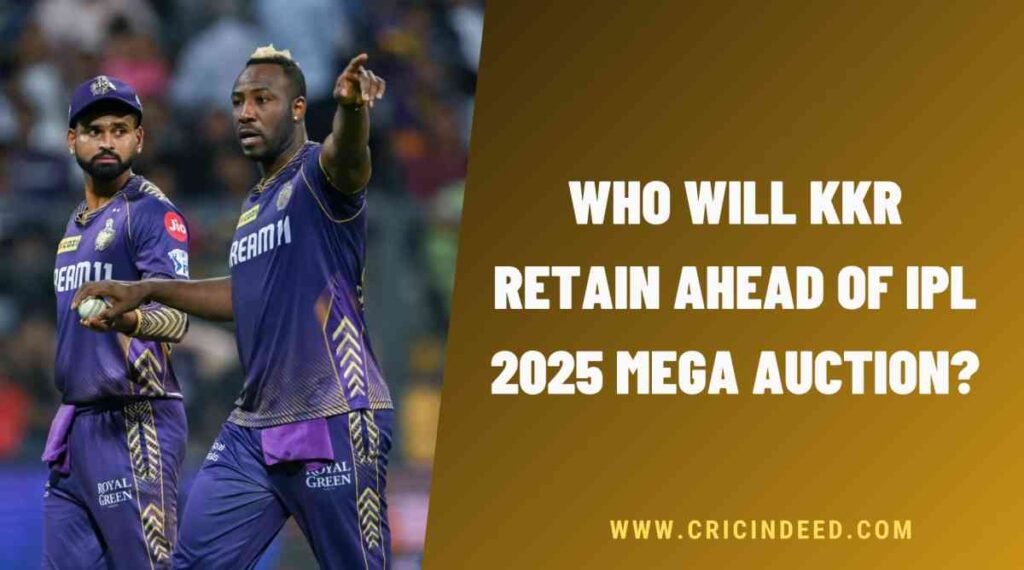 who will kkr retain for ipl 2025