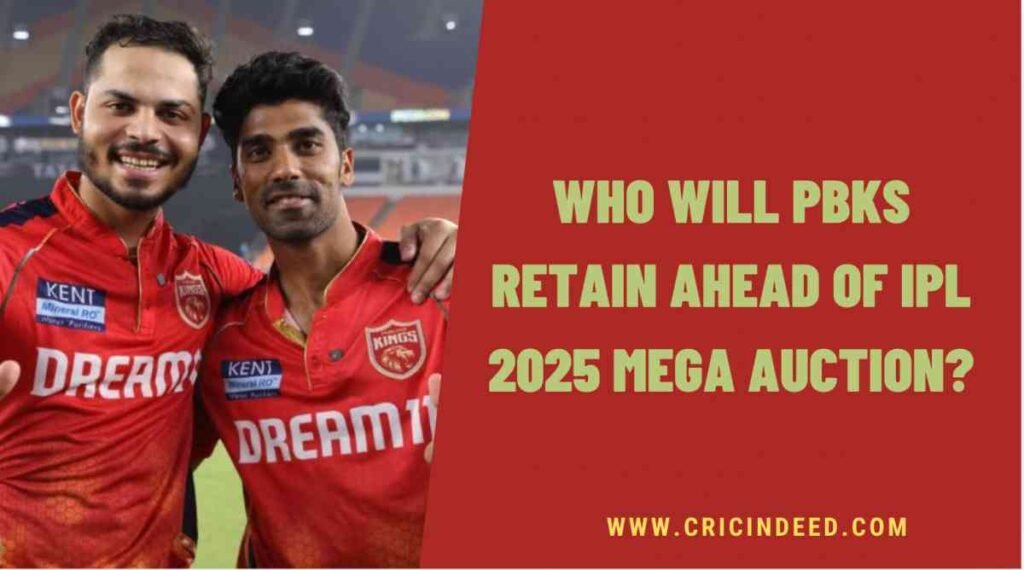 who will pbks retain for ipl 2025