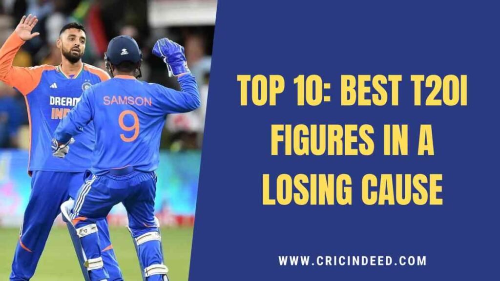 best bowling figures in a lost t20i match