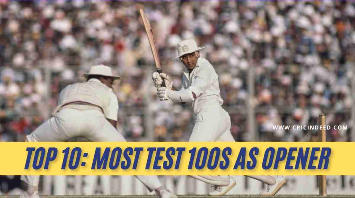 Most Test Centuries as Opener