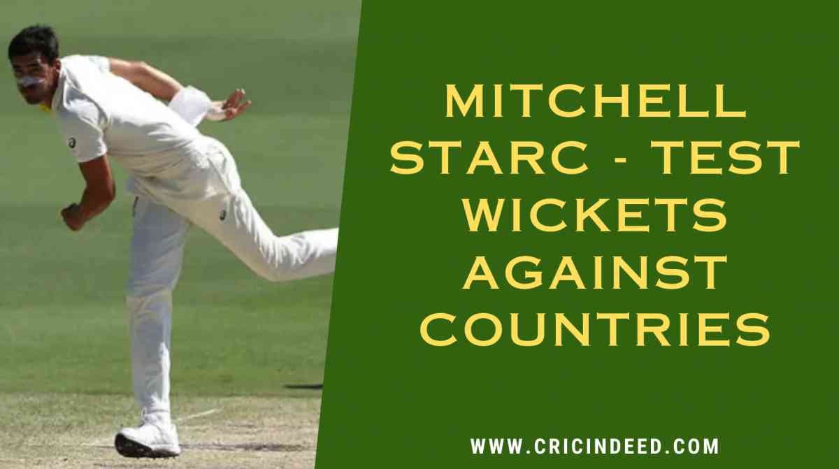 Mitchell Starc – Test Wickets against Countries