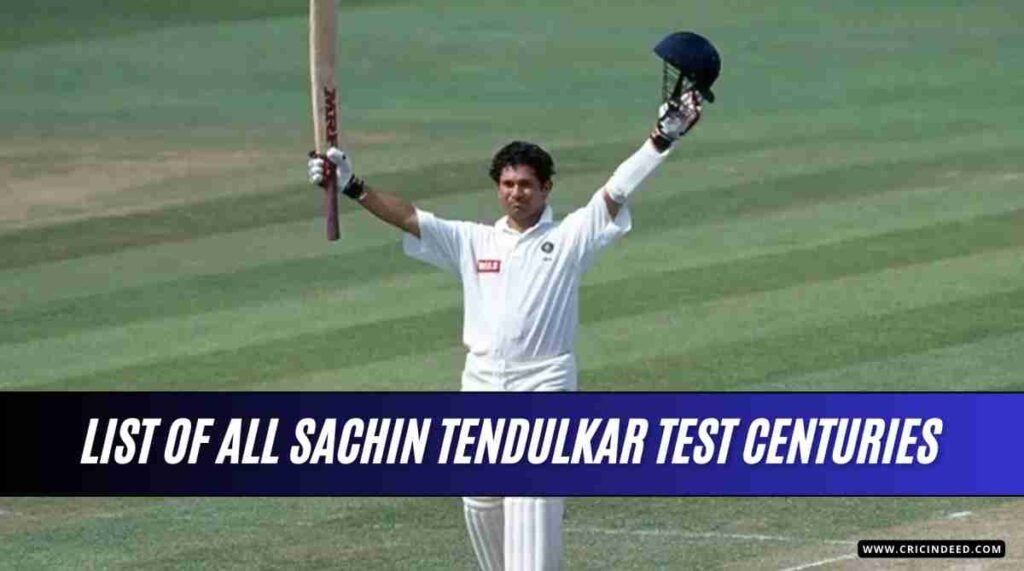 all test tons of sachin tendulkar