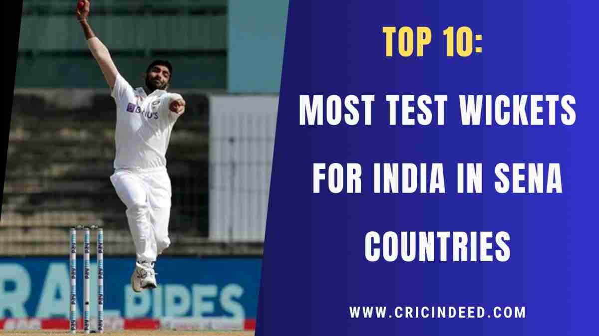 Most Test Wickets for India in SENA Countries