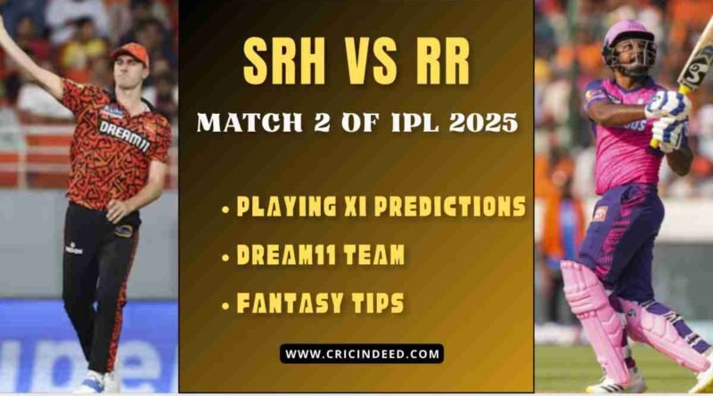 srh vs rr dream11 predictions ipl 2025