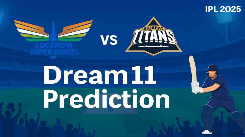 lucknow gujarat ipl fantasy tips 2025