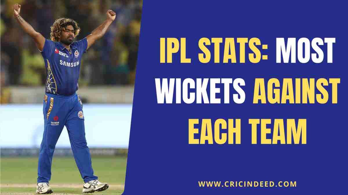 IPL Stats: Most Wickets Against Each Team