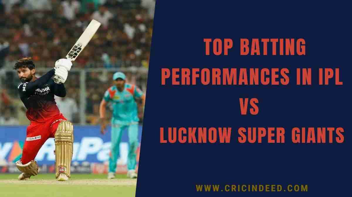 IPL Stats: Highest Individual Scores against LSG