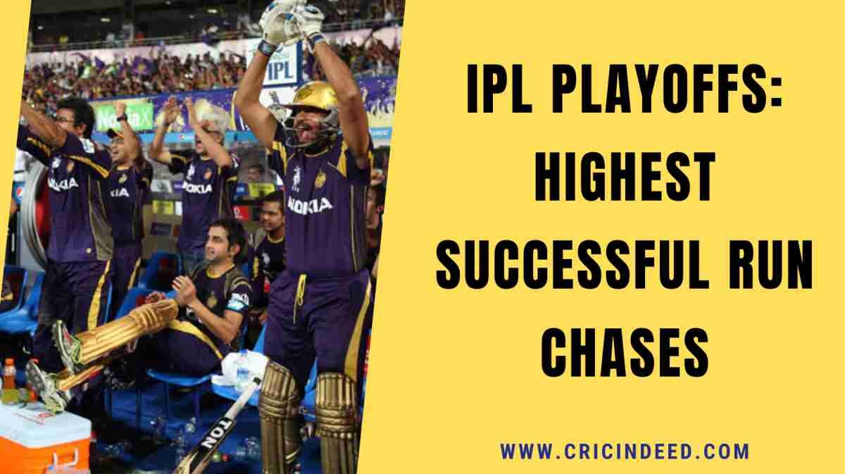 IPL Playoffs: Highest Successful Run Chases