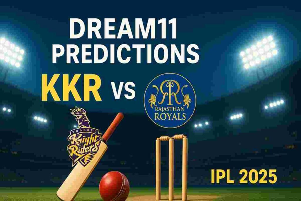 dream11 guide for rajasthan and kolkata ipl 2025 game