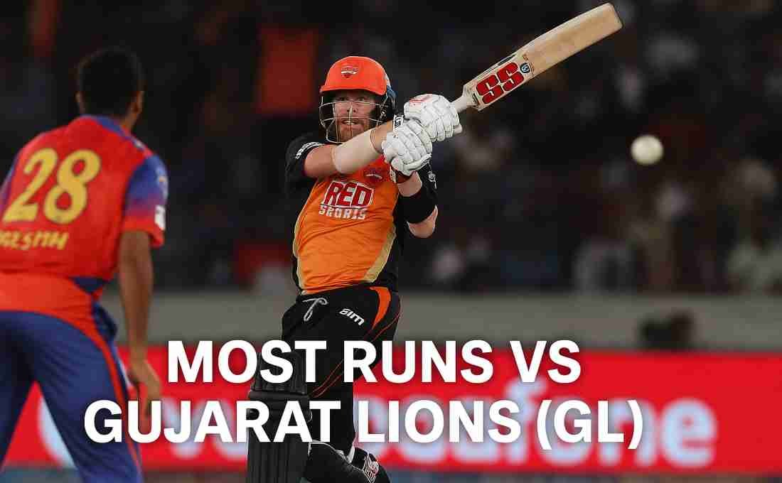 IPL Stats: Most Runs against Gujarat Lions (GL)