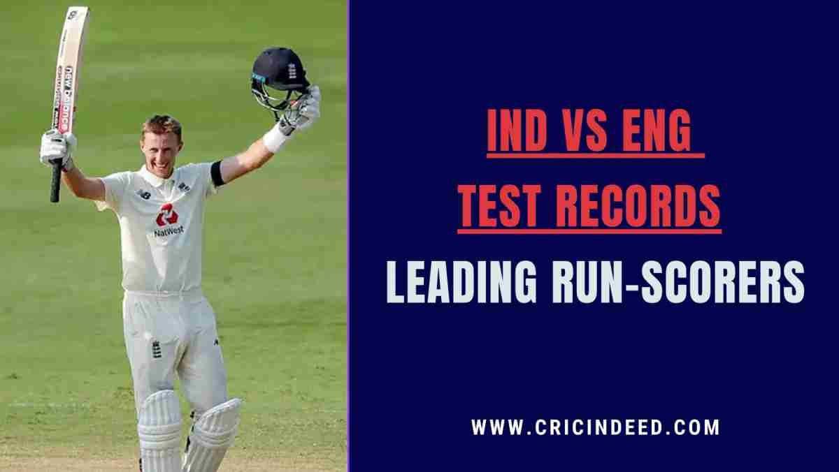 IND vs ENG Test Records: Most Runs by Batters