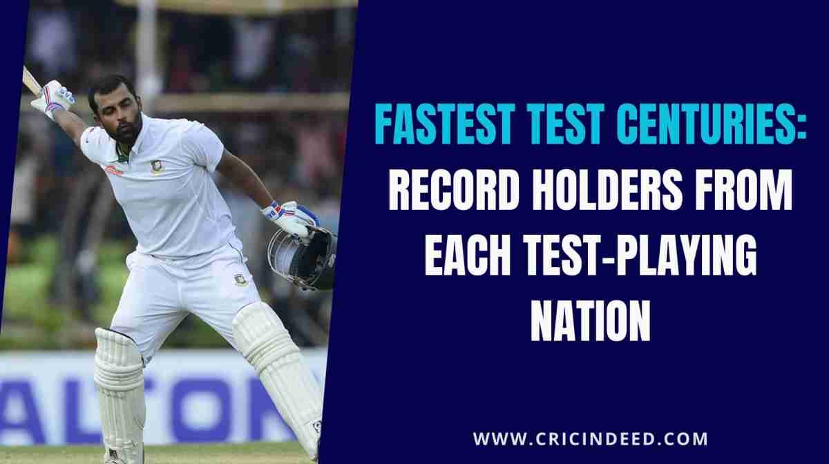 Fastest Test Centuries for Each Team
