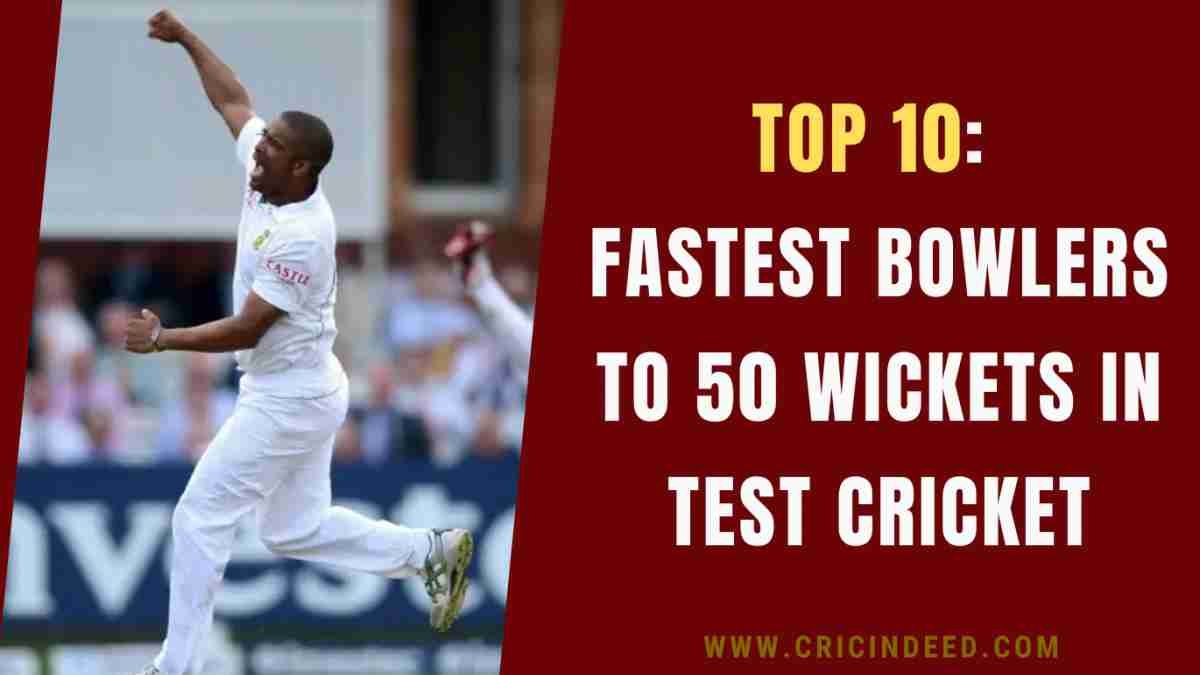 Fastest to 50 Test Wickets