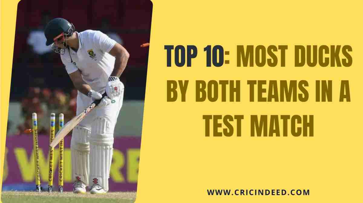 Most Ducks in a Single Test Match (By Both Teams)