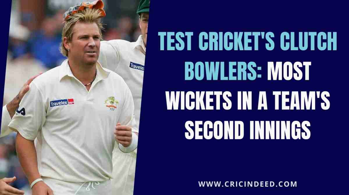 Most Wickets in Team’s 2nd Innings in Test Cricket