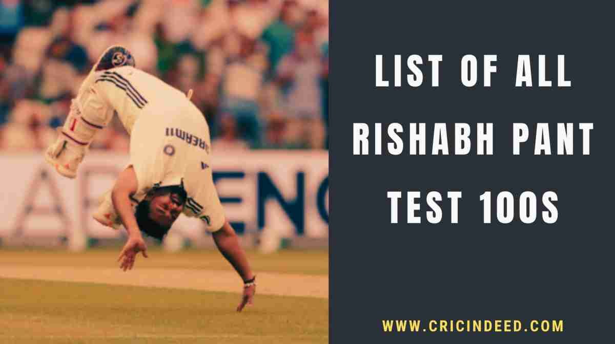 Rishabh Pant Test Centuries List