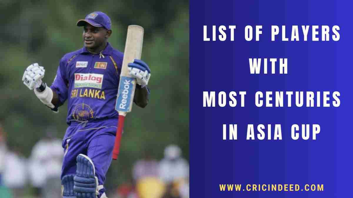 Most Centuries in Asia Cup (ODI & T20I) History