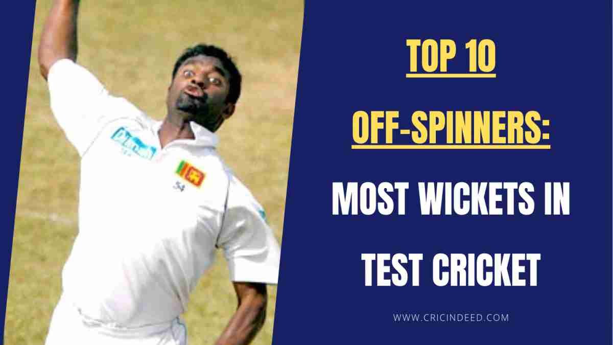 Most Wickets by Off-Spinners in Test Cricket