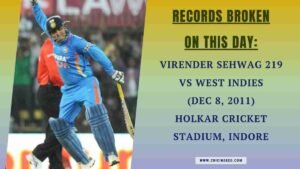 Virender Sehwag’s 219 vs West Indies: Records Broken on this Day