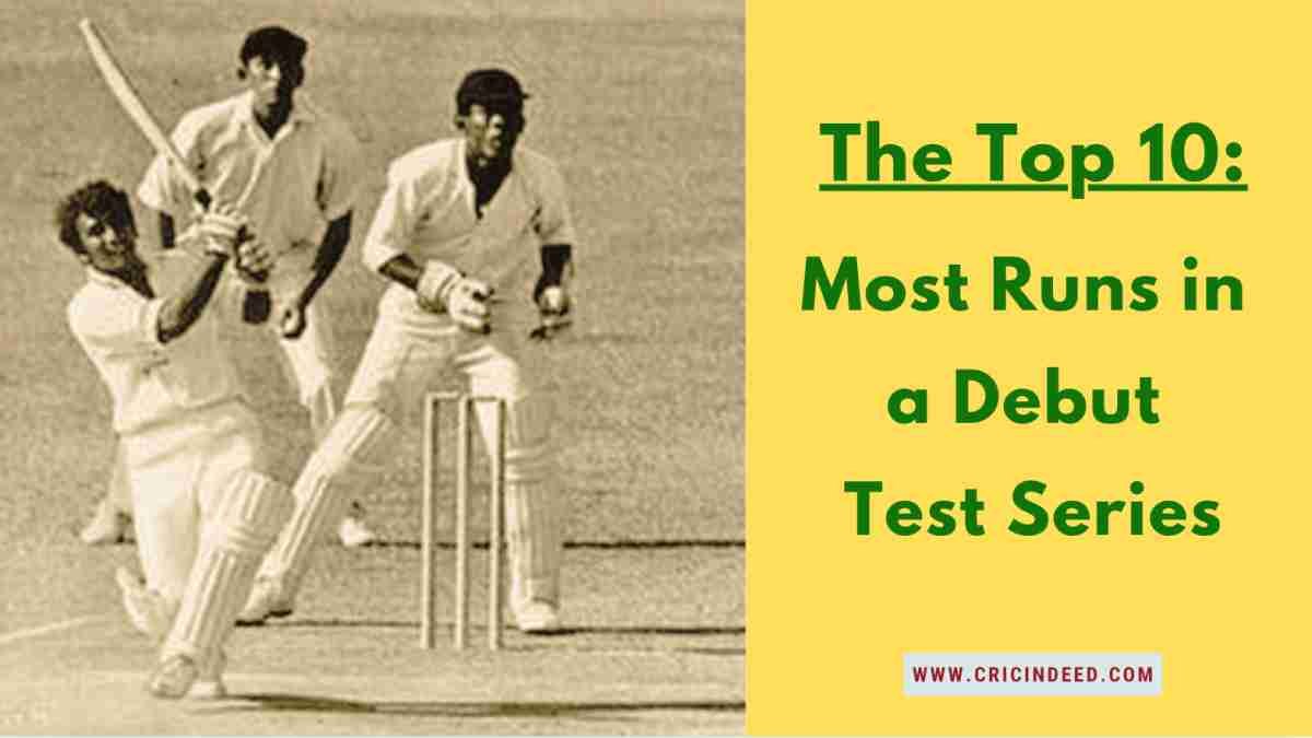 Most Runs in a Debut Test Series