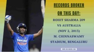 Rohit Sharma’s 209 vs Australia: Records Broken on this Day